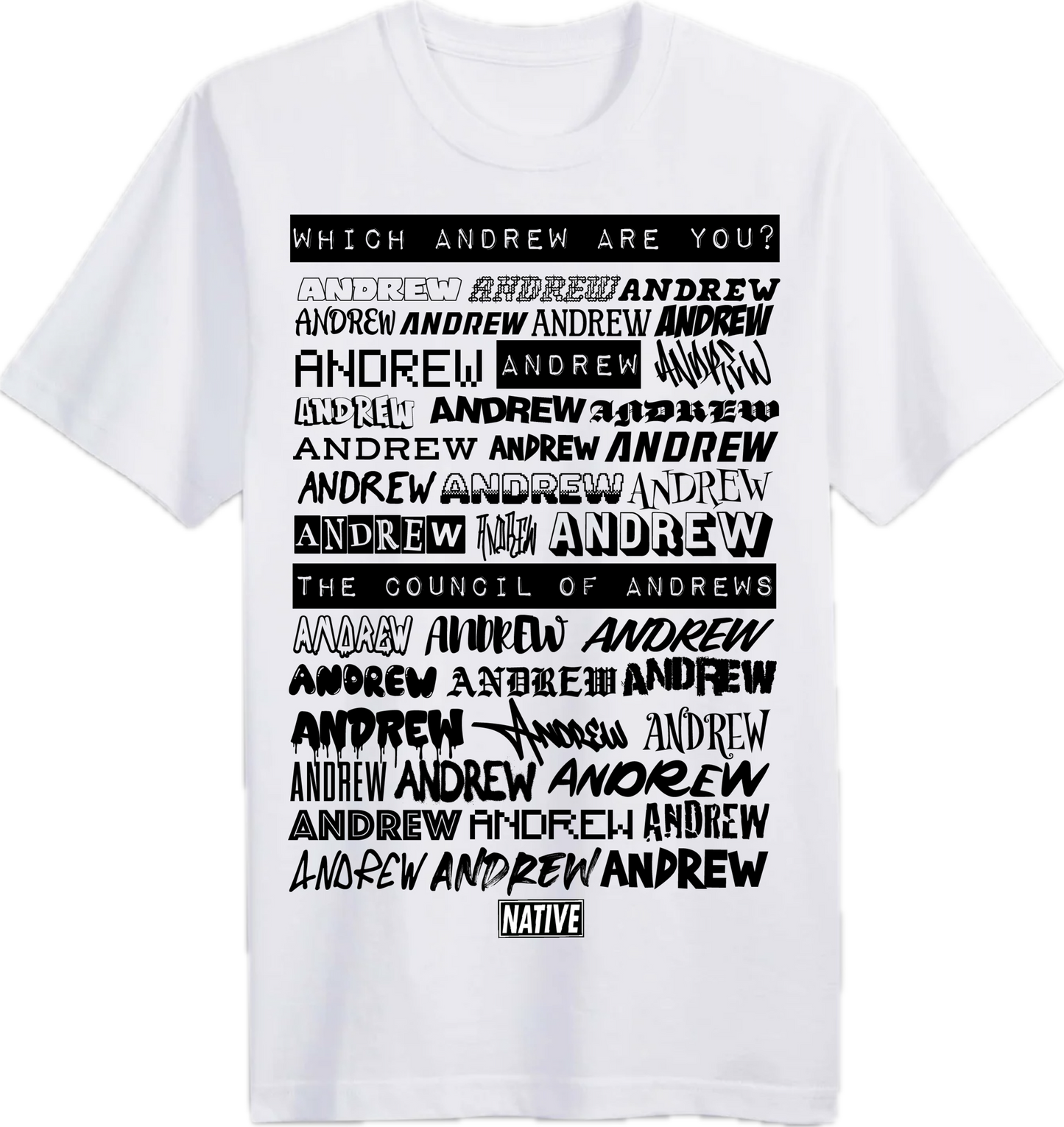 Council of Andrew's EXCLUSIVE Native Shirt