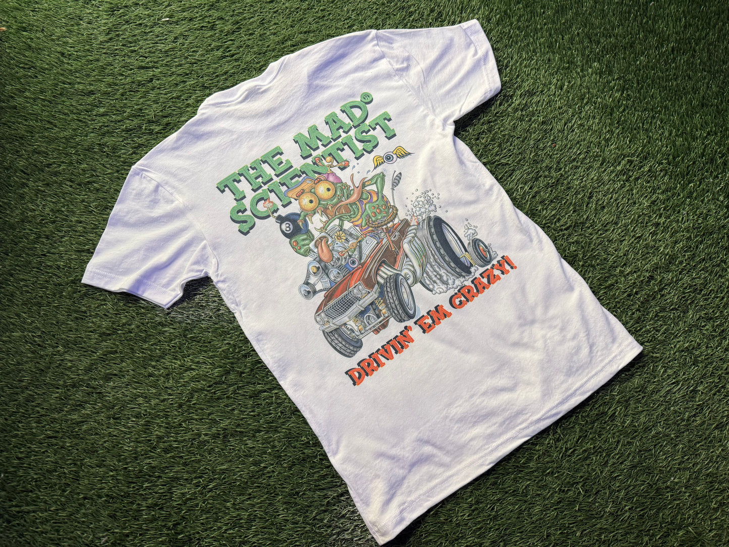 DRIVIN 'EM CRAZY *MadScientist Shirt