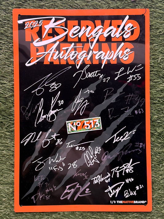 RAFFLE TICKET * 1/1 Bengals Autographed Parking Sign. • 22 autographs!