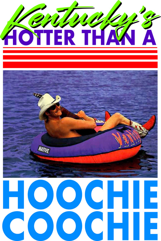 Hotter Than a Hoochie Coochie