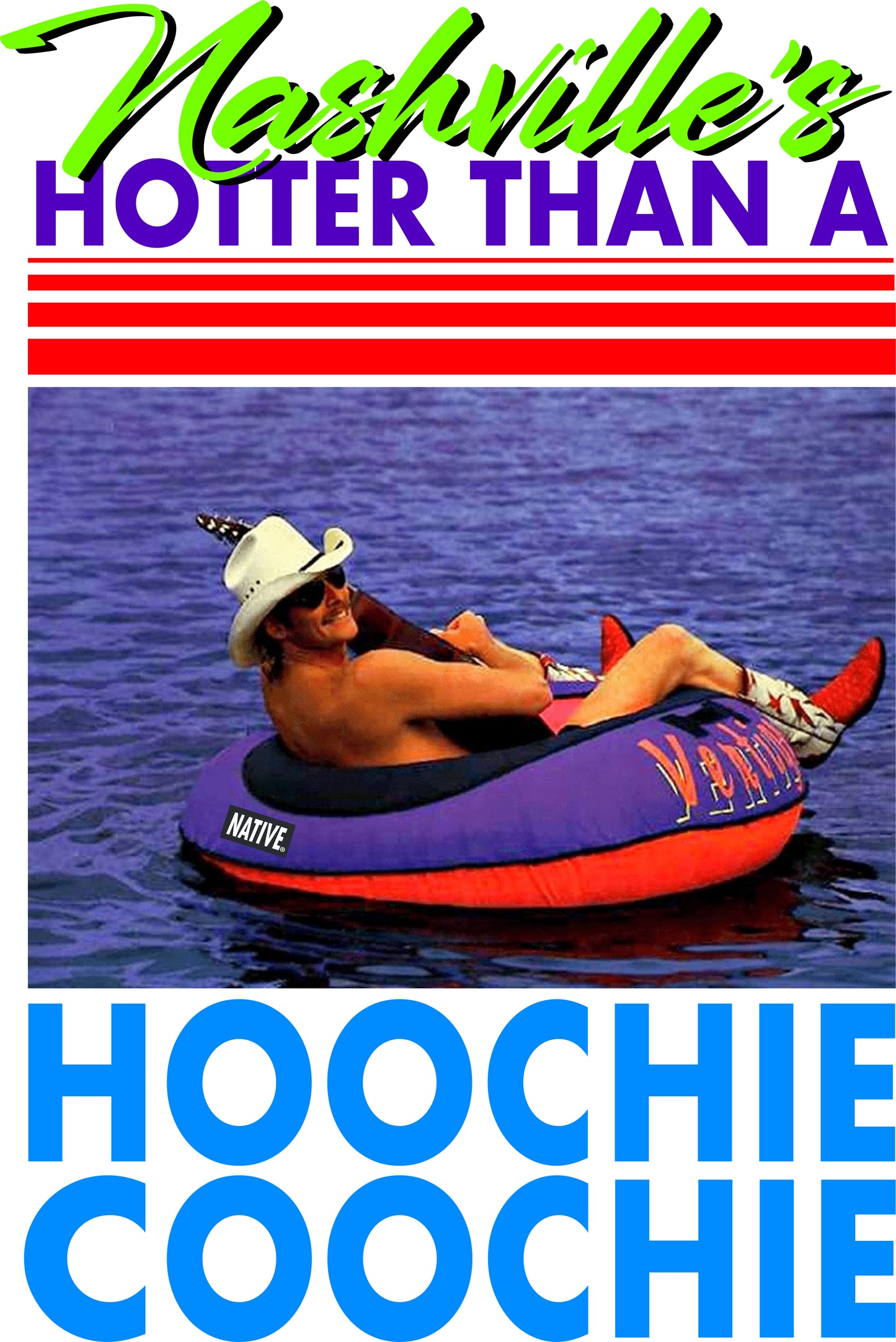 Hotter Than a Hoochie Coochie