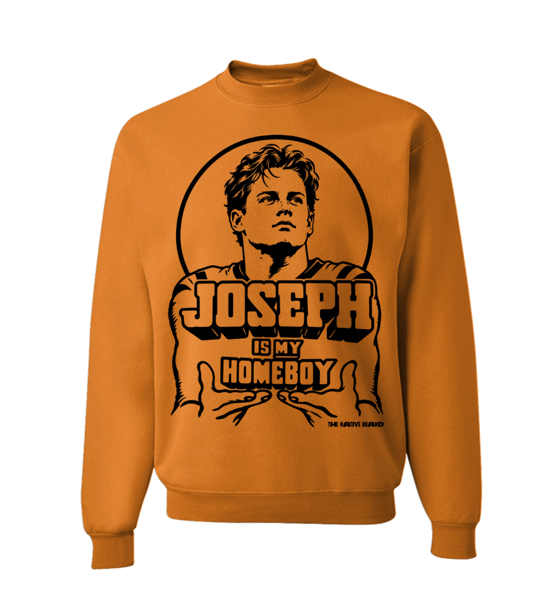 JOSEPH IS MY HOMEBOY - Crew Sweatshirt