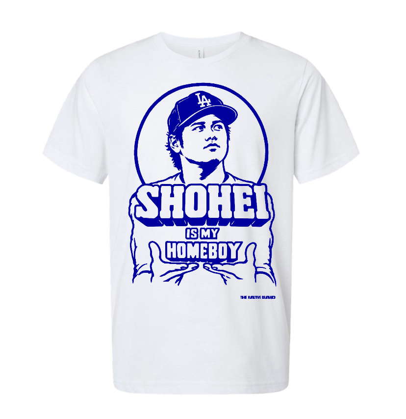 SHOHEI IS MY HOMEBOY - Adult Shirt